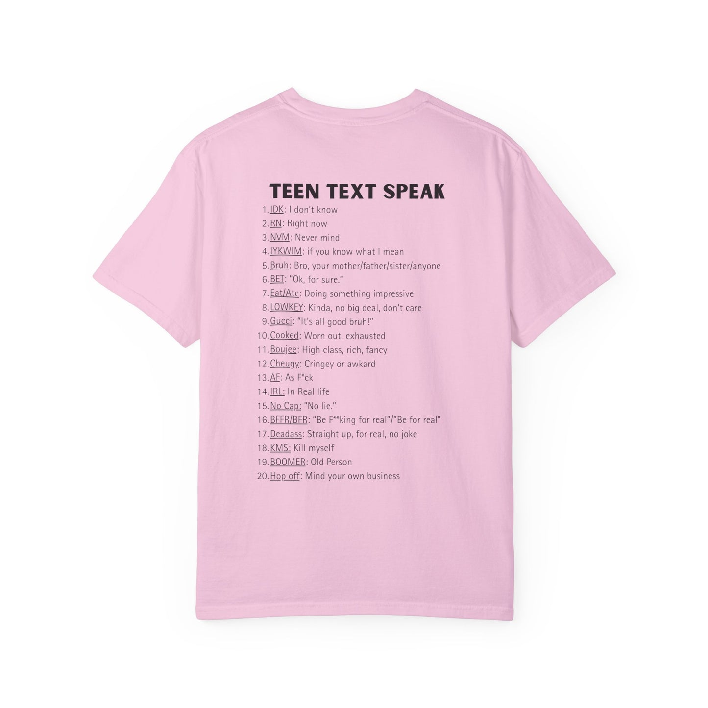 Teen Speak Translator: MOM Edition Tee